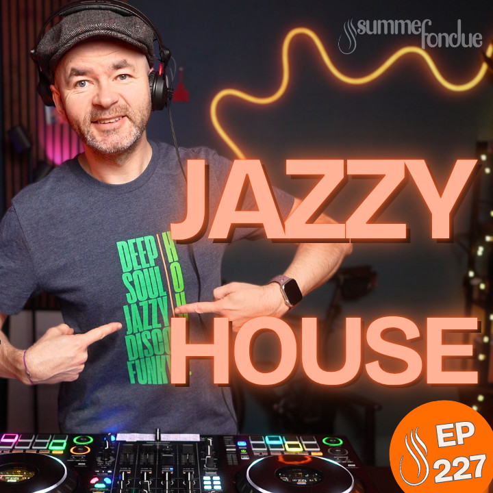Unspoken Soul: Jazzy House Instrumentals | Summer Fondue #227 episode artwork