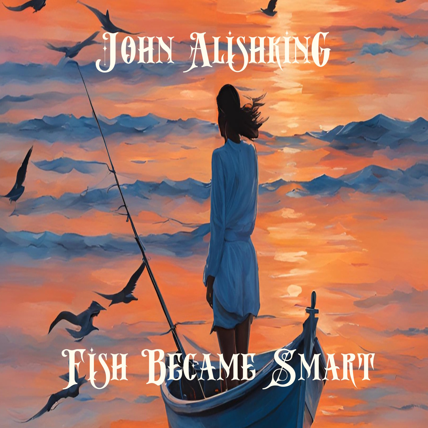John Alishking - Fish Became Smart ( Original Mix vrote Ai ) episode artwork