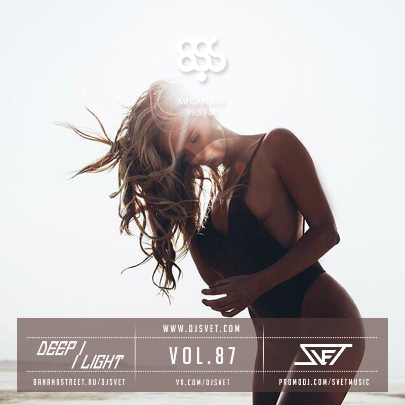 SVET - DEEP LIGHT # 87 (Megapolis FM) episode artwork