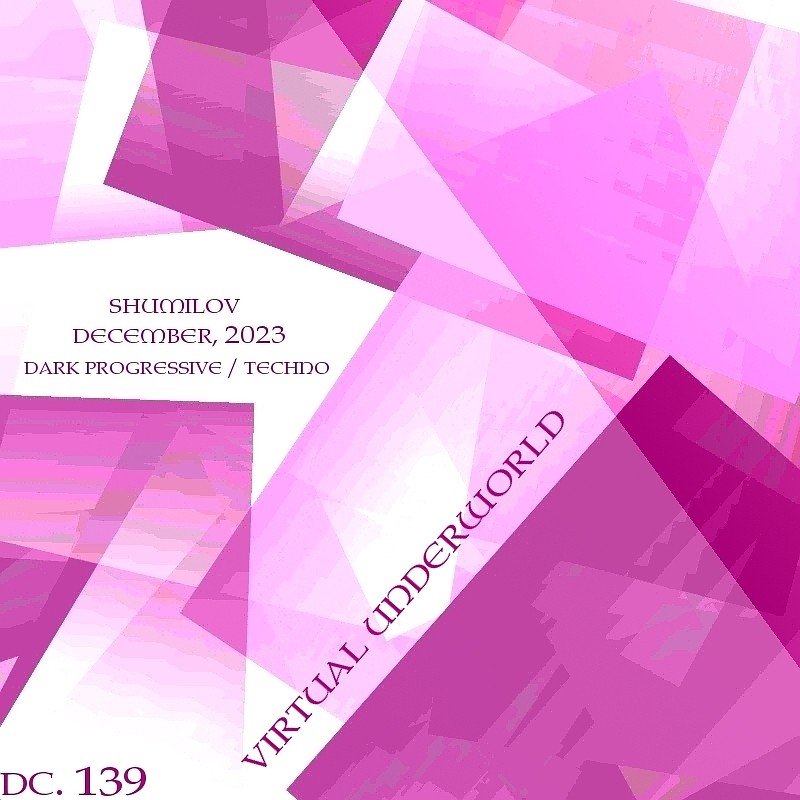 Shumilov - Deep Contrast 139 Virtual Underworld [December 2023] episode artwork