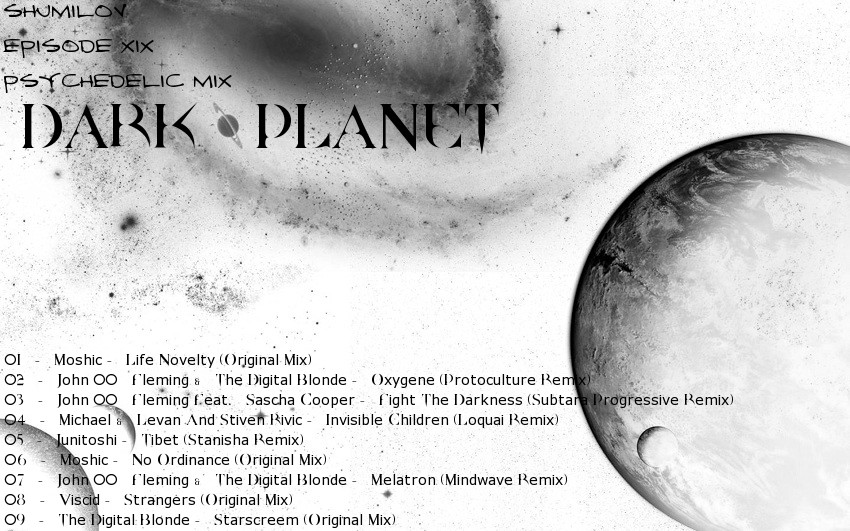 Shumilov - Dark Planet Episode XIX [Psychedelic Mix] episode artwork