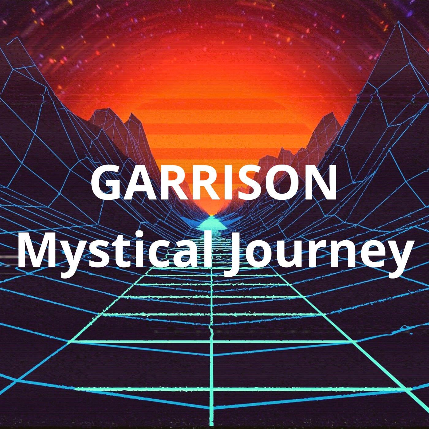 GARRISON-Mystical Journey