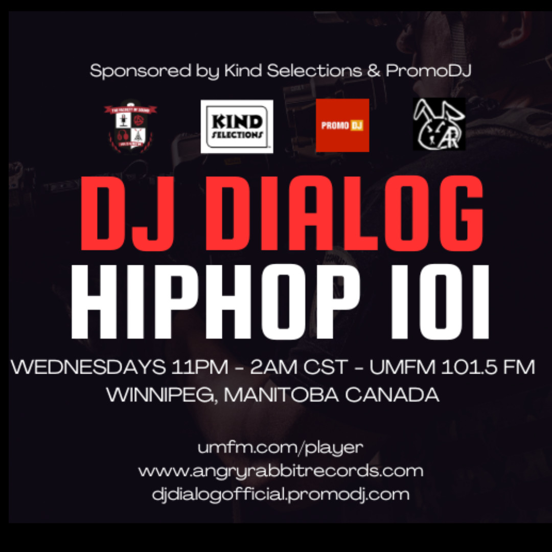 Fresh Joints from Coast 2 Coast - Hiphop 101 w/ Dj Dialog (Sponsored By Kind Selections & PromoDJ) #71