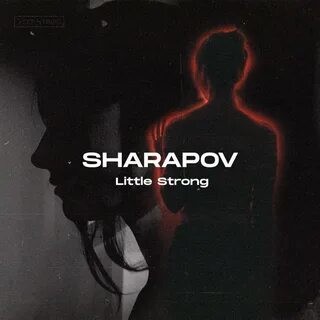 Sharapov - Little Strong (Radio Mix) episode artwork