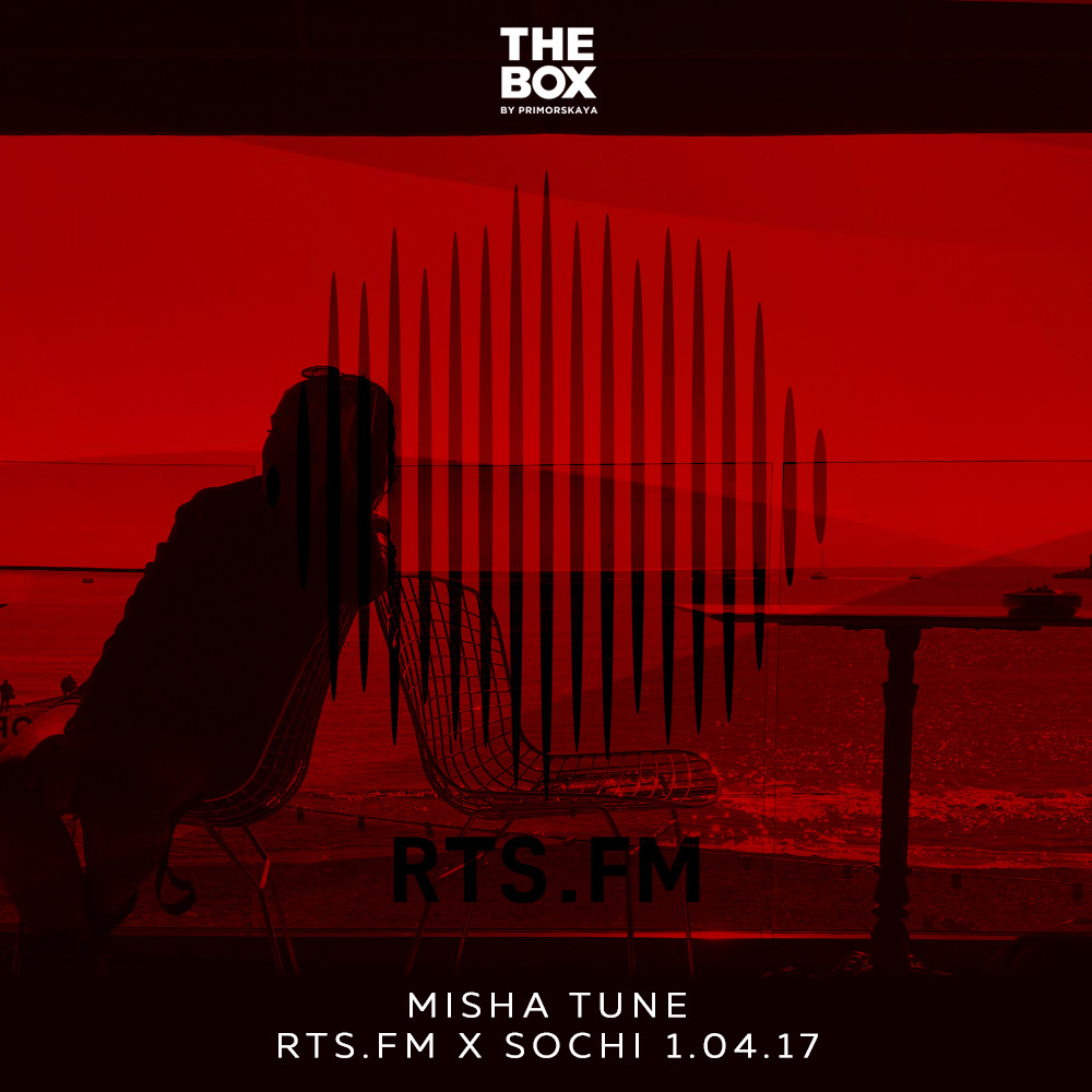 Misha Tune - RTS.FM x Sochi (01.04.17) episode artwork