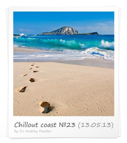 Andrey Faustov - Chillout Coast # 23 episode artwork