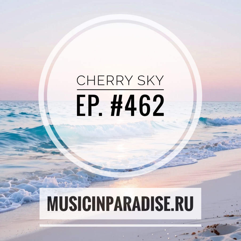 Vlad Cherry - Cherry Sky #462 episode artwork