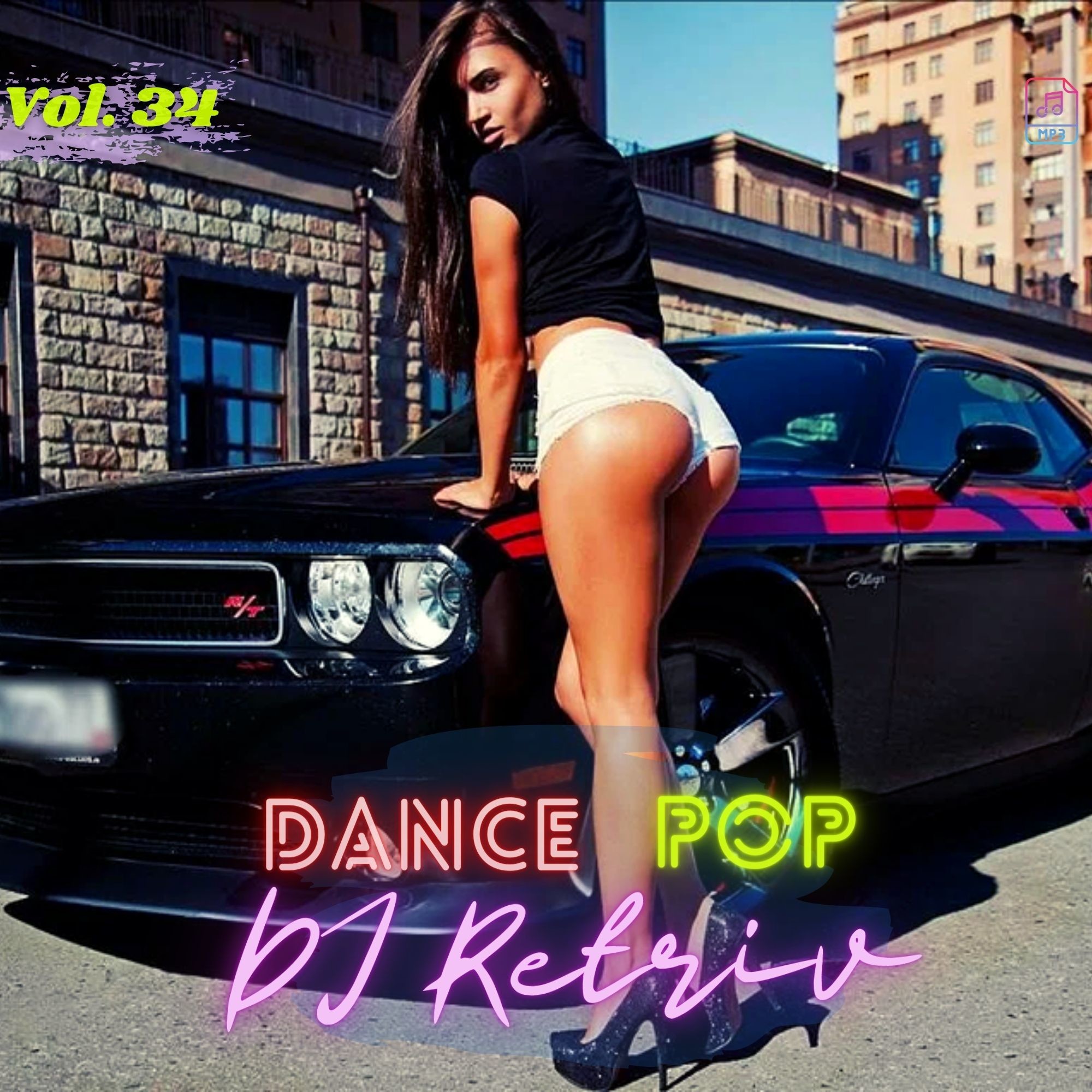 DJ Retriv - Dance Pop #34 - #RETRIV