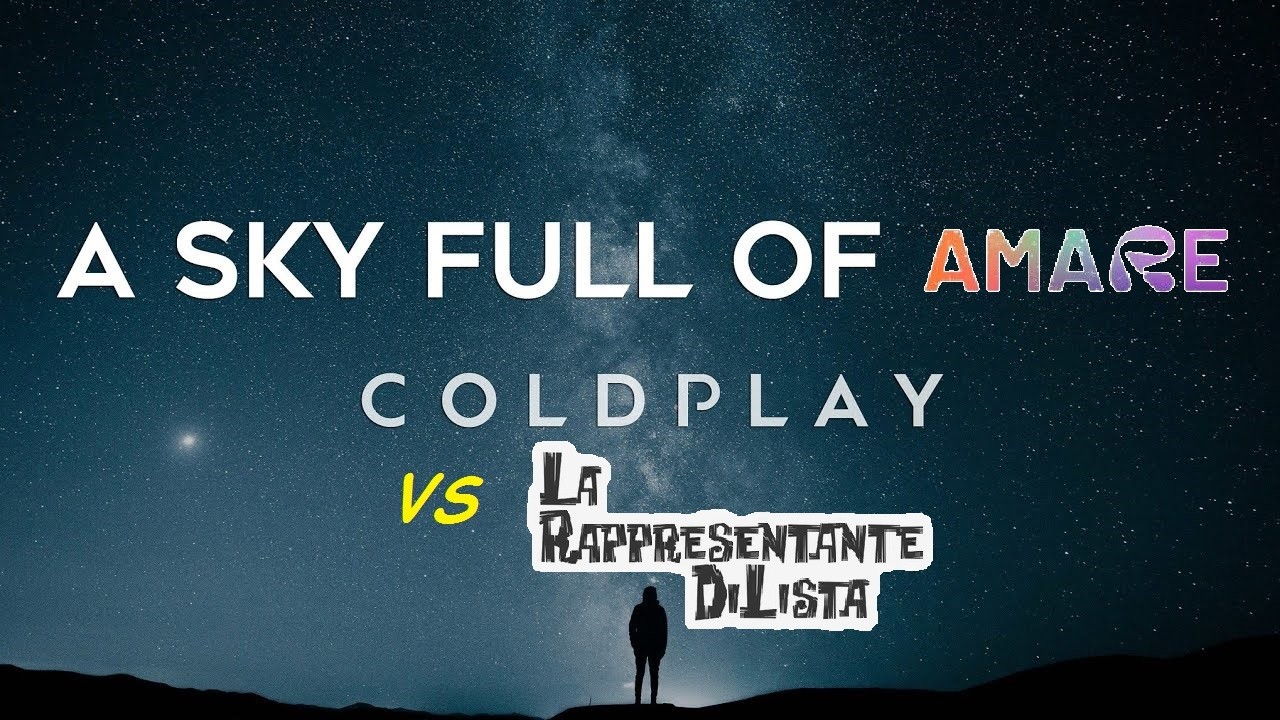 Coldplay vs La Rappresentante Di Lista - A Sky Full Of Amare (Fabio Baldini Easter 2021 MashUp)