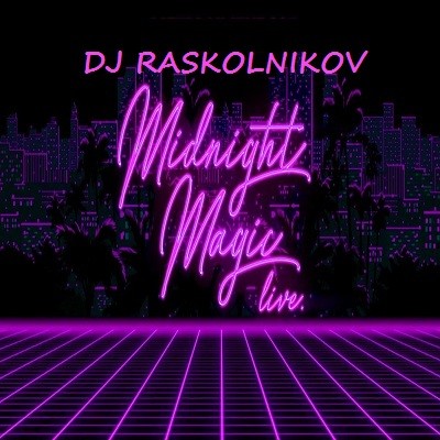 DJ Raskolnikov - Midnight Magic. episode artwork