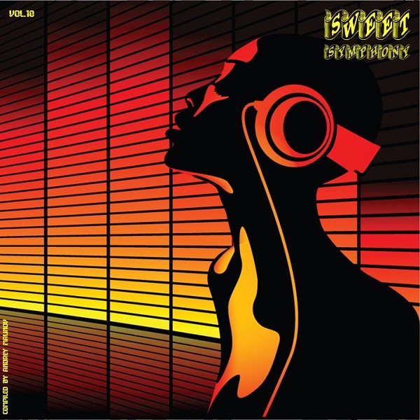 Andrey Malinov - Sweet Symphony vol. 10