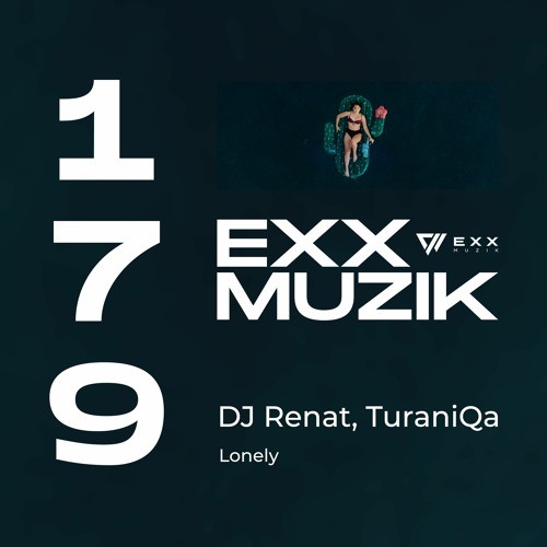 DJ Renat, TuraniQa - Lonely (Organic Edit) episode artwork