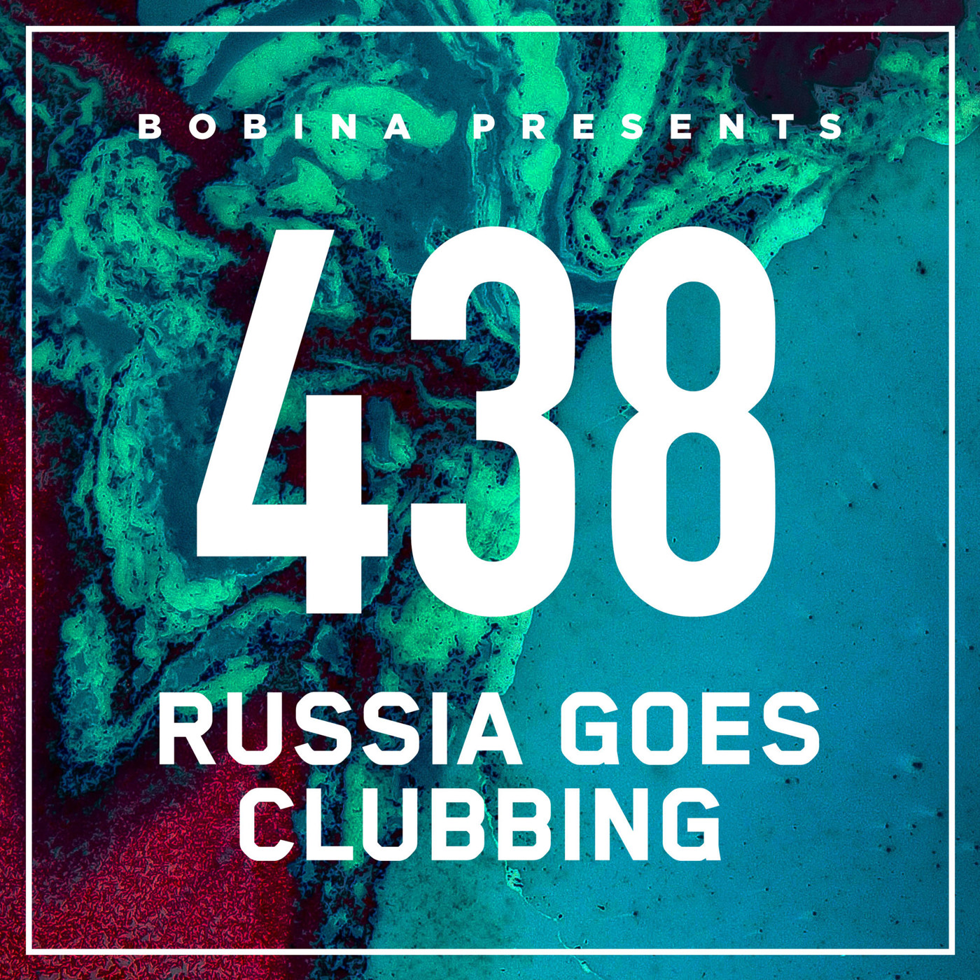 Bobina – Nr. 438 Russia Goes Clubbing (Rus)