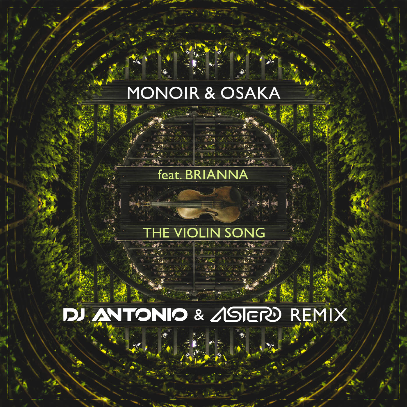 Monoir & Osaka feat. Brianna - The Violin Song (DJ Antonio & Astero Club Remix)