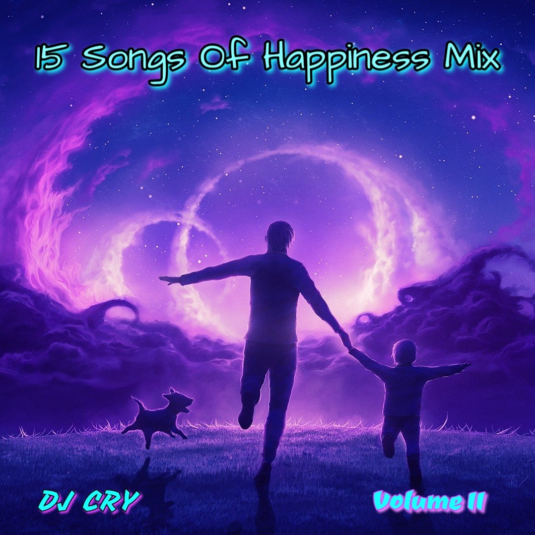 DJ Cry - 15 Songs Of Happiness Mix 11