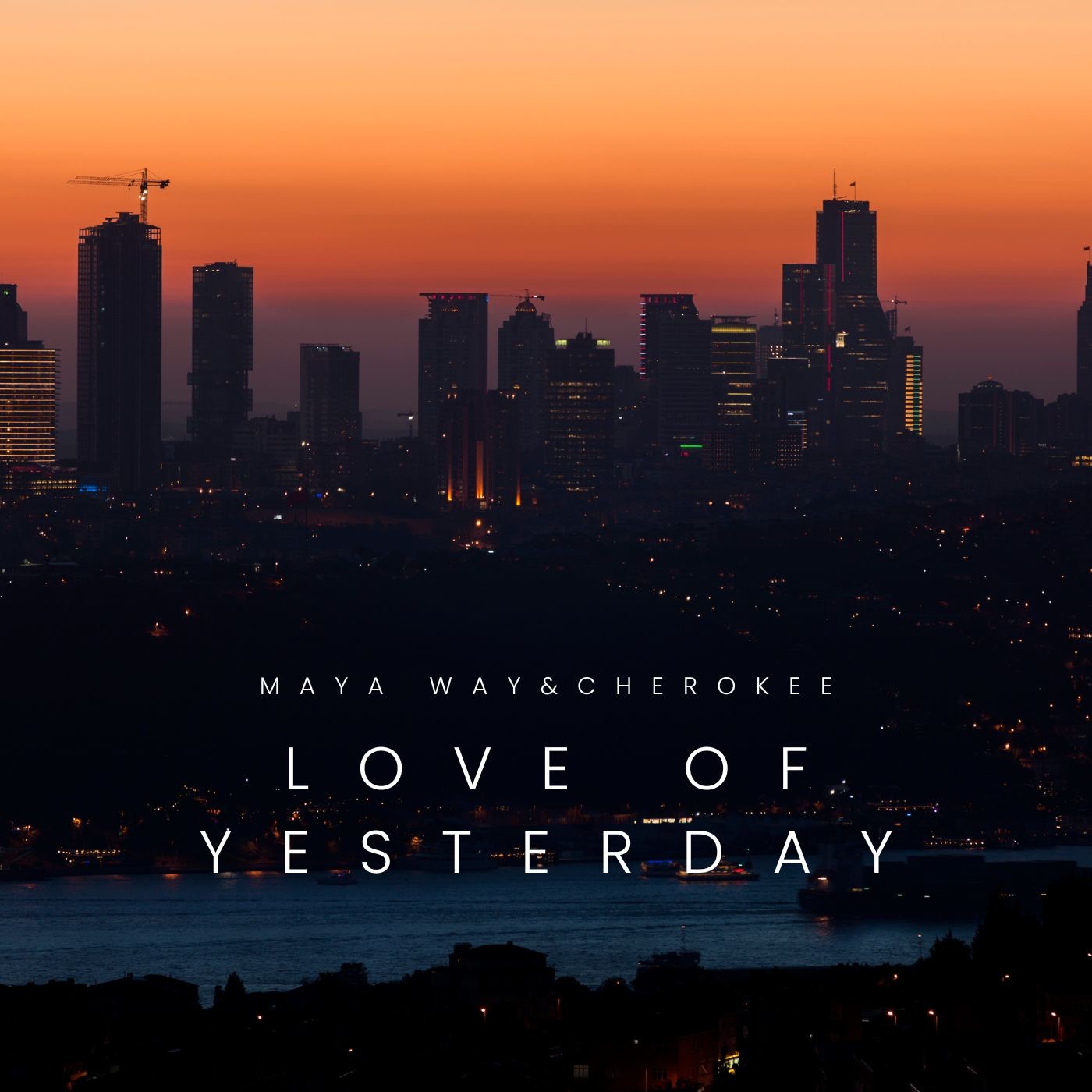 Maya Way & Cherokee - Love Of Yesterday(Original mix)
