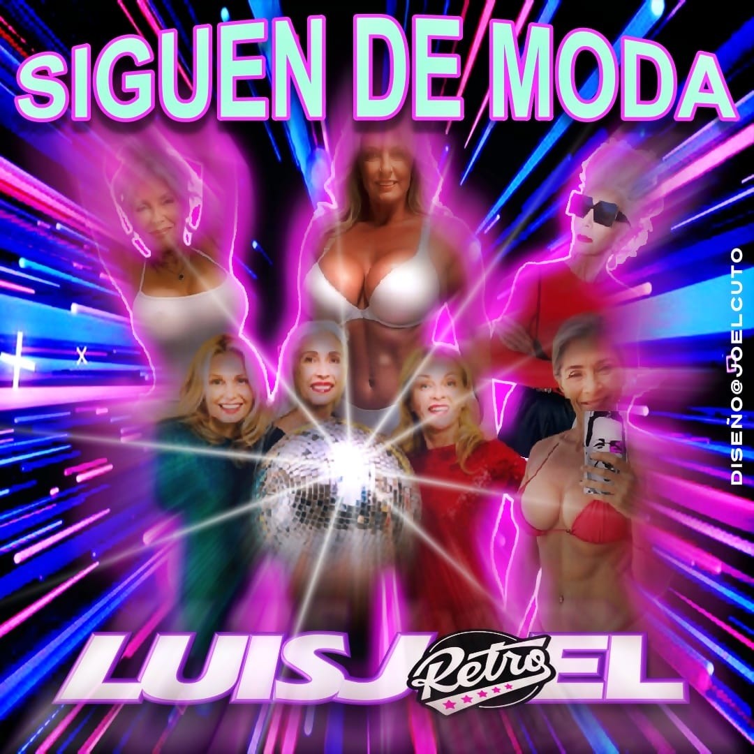 MEGA MIX SIGUEN DE MODA LUISJOELCUTO 2025
