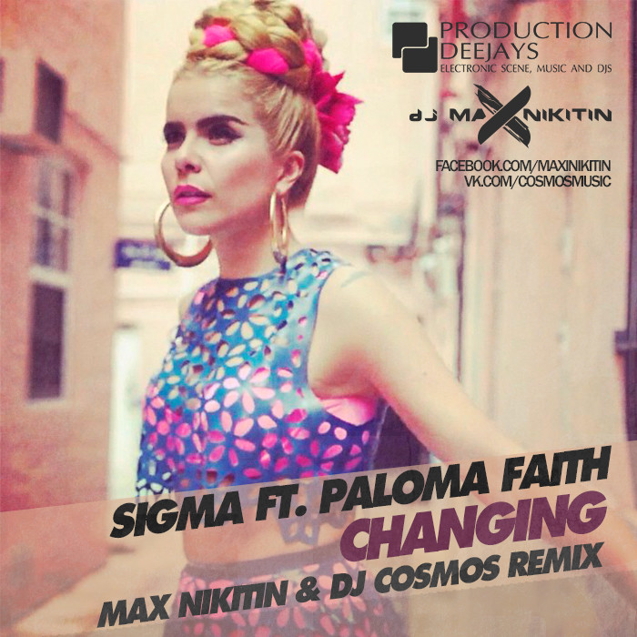 Музыка сигма 1. Sigma Paloma Faith. Sigma Paloma Faith changing. Sigma ft Paloma Faith - changing. Paloma Faith changing.