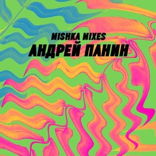 dj Andrey Panin - Mishka 3 (2015) episode artwork