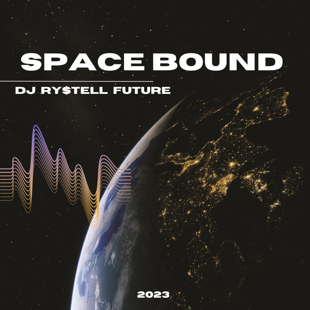 DJ Ry$tell Future - Space Bound