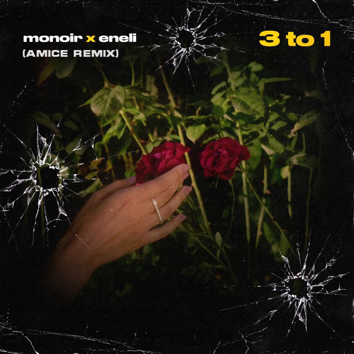 Monoir & Eneli - 3 to 1 (Amice Remix)