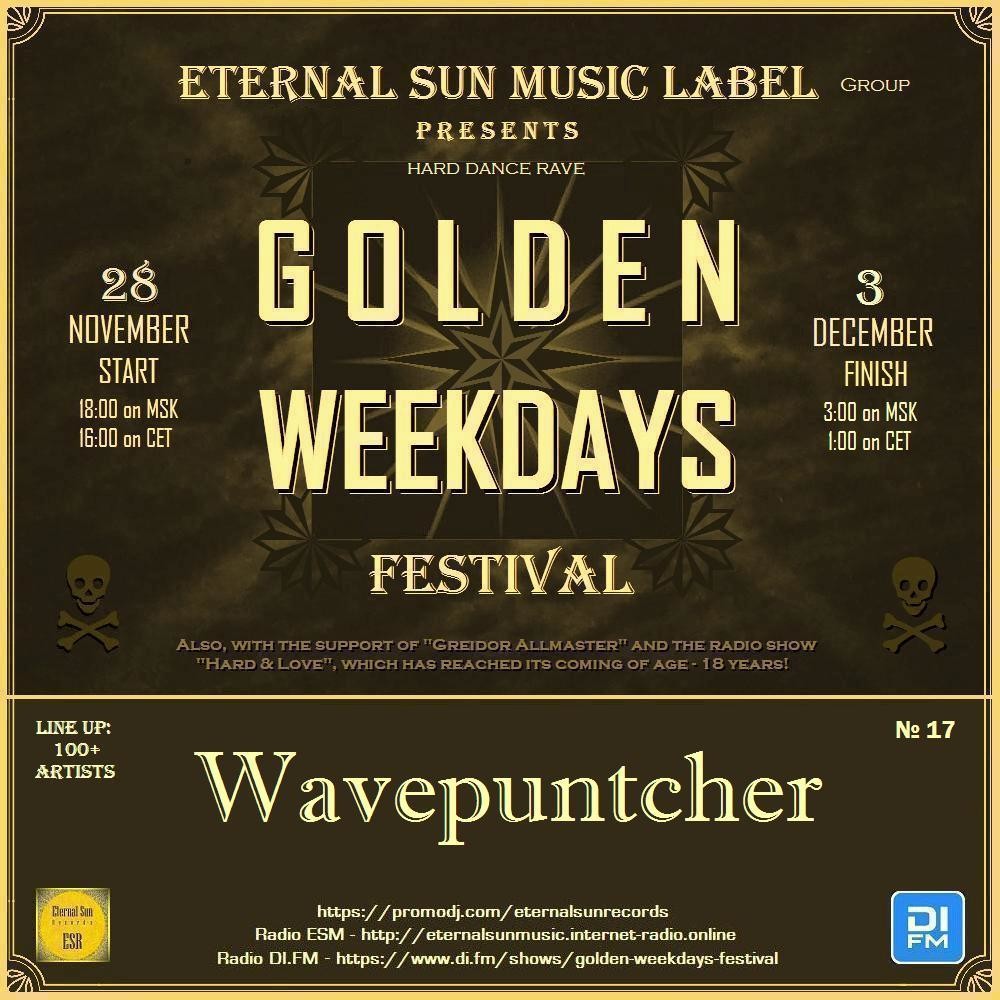 №17. Wavepuntcher - Eternal Sun Music Label pres. Golden Weekdays Festival 2025 [ESM]