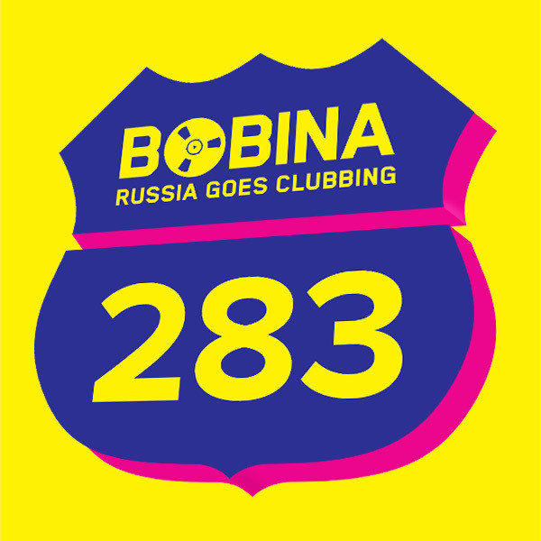 Bobina - Russia Goes Clubbing #283 (12.03.2014)