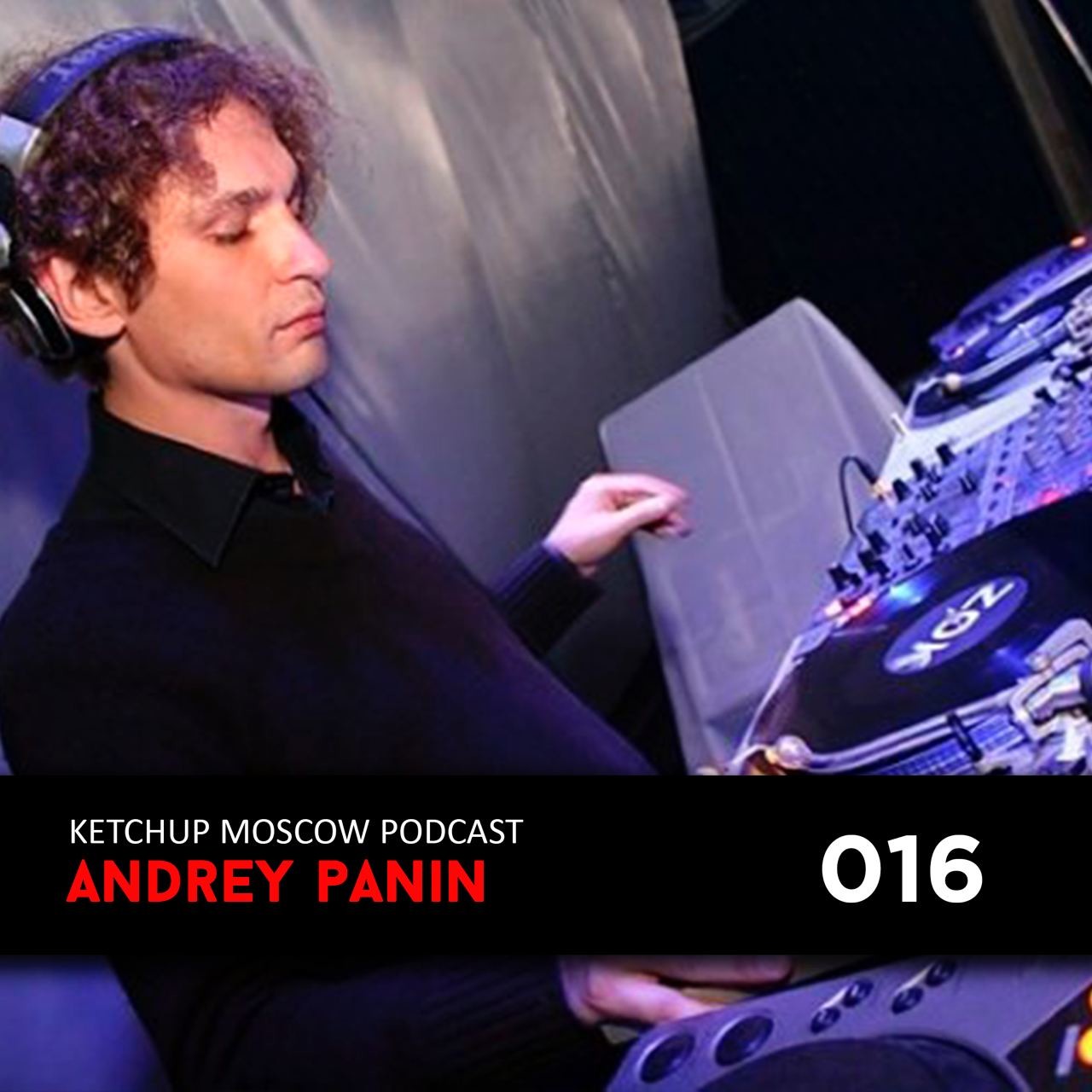 dj Andrey Panin - Ketchup Moscow Podcast (2023) episode artwork
