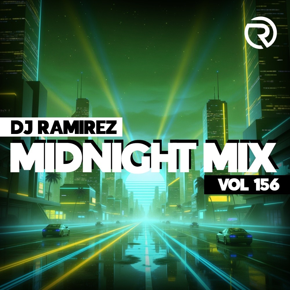 DJ Ramirez - Midnight Mix (Vol 156) #156 episode artwork