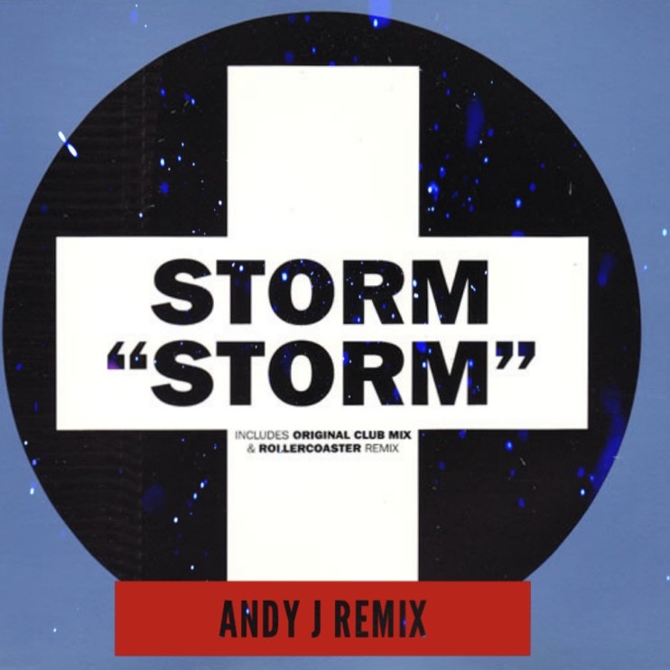 Storm - Storm (Andy J 2020 Remix) Storm - Storm (Andy J 2020 Remix)