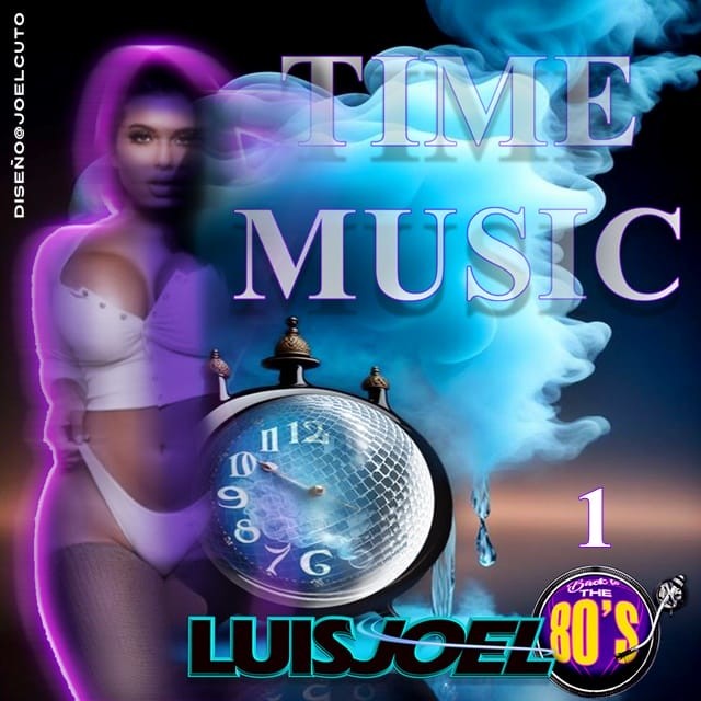 TIME MUSIC MIX 1 LUISJOELCUTO 2026