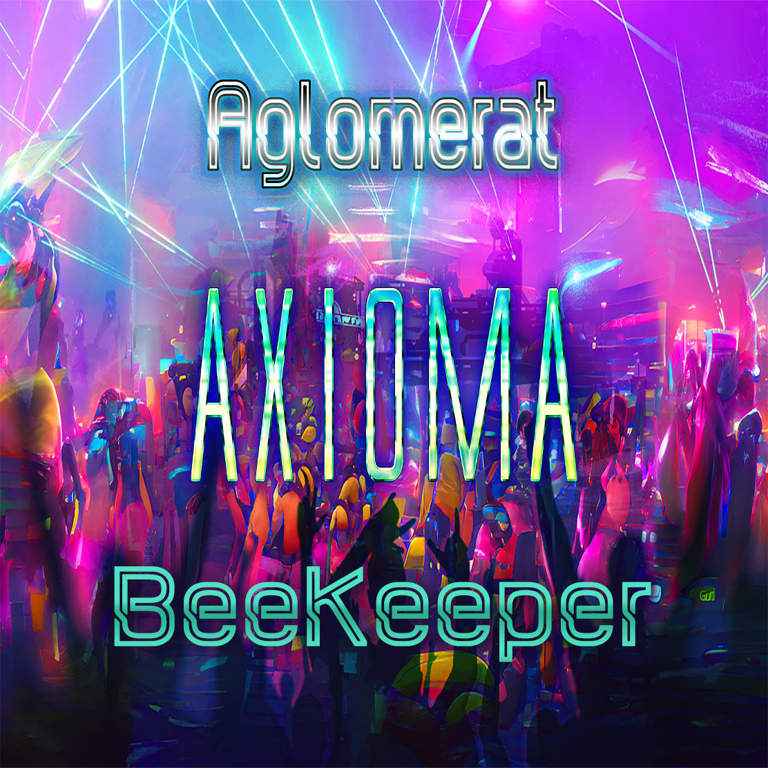Dj BeeKeeper - Axioma Aglomerat (Aglomerat 09.12.2022)