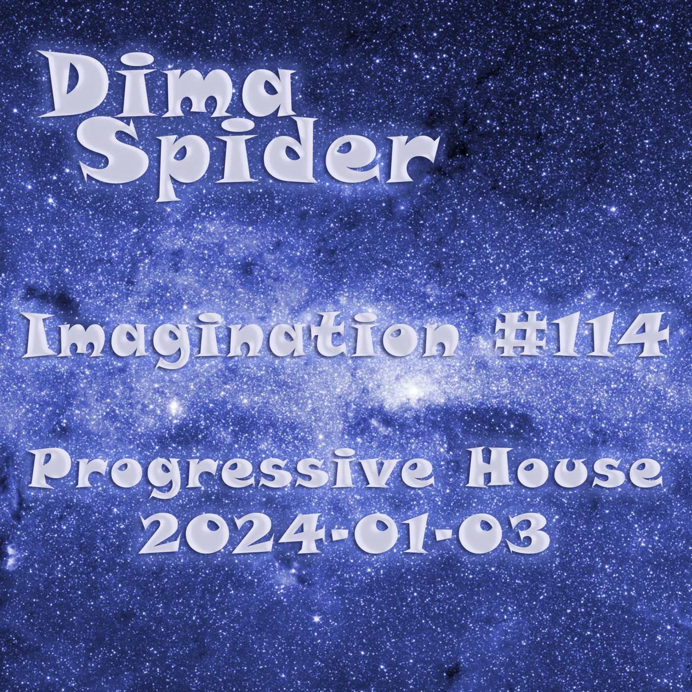Dima Spider - Imagination #114 Progressive House - 2024-01-03 episode artwork