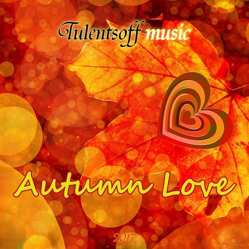 Tulentsoff Music - Autumn Love  (Dynamic version) episode artwork