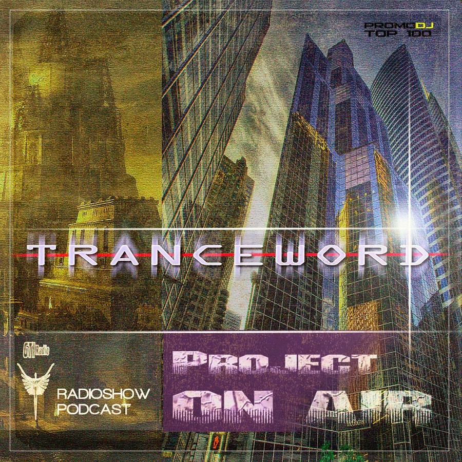 Project ON AIR - Trance Word 018 (January 2016) - podcast episode cover