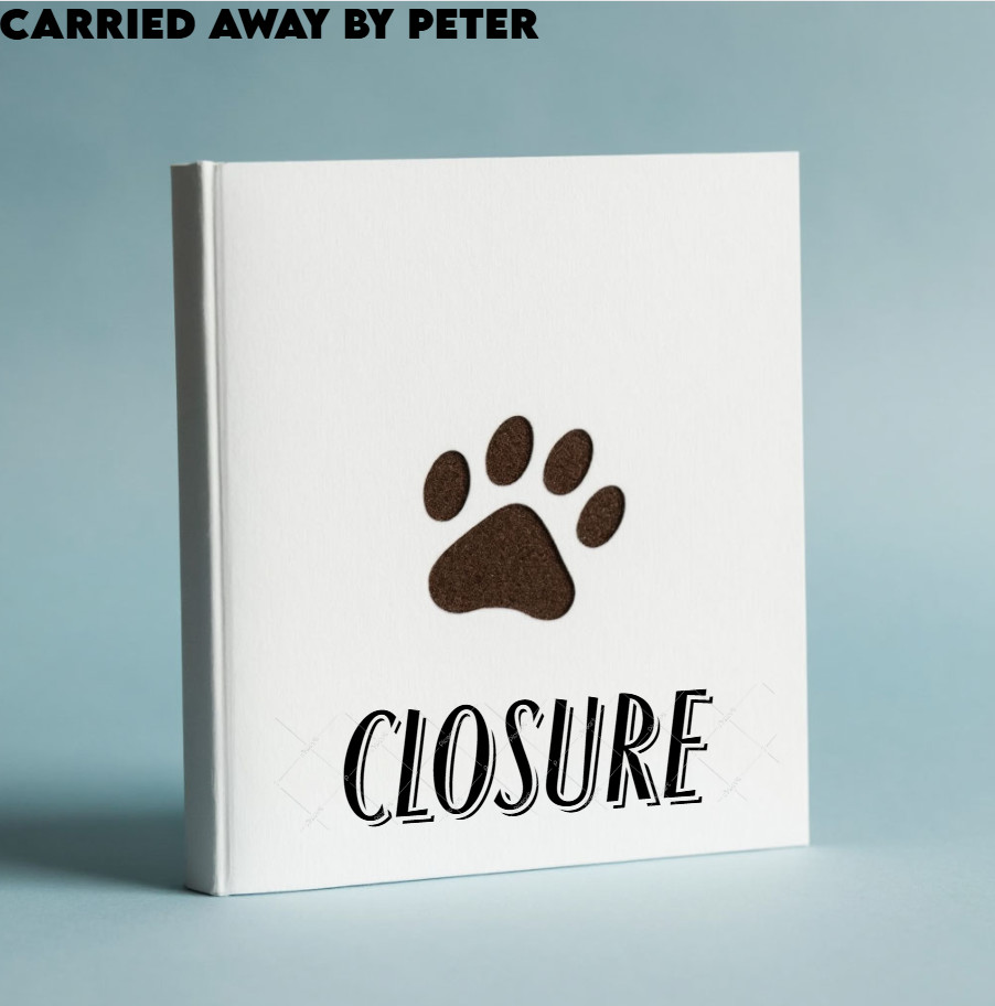 Carried Away by Peter - Closure