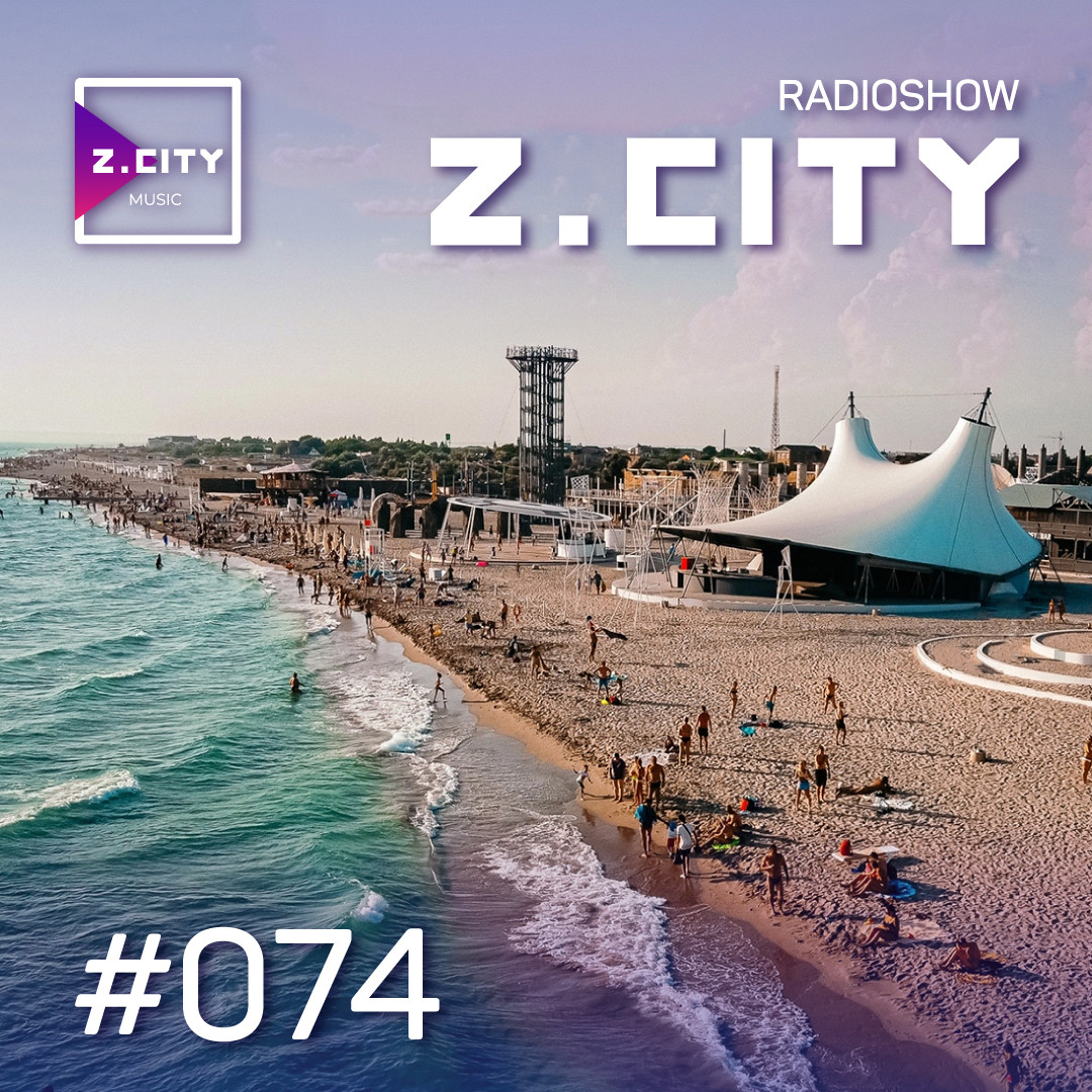 Sergey Baribyn @ Z.CITY SHOW 074 #74 episode artwork