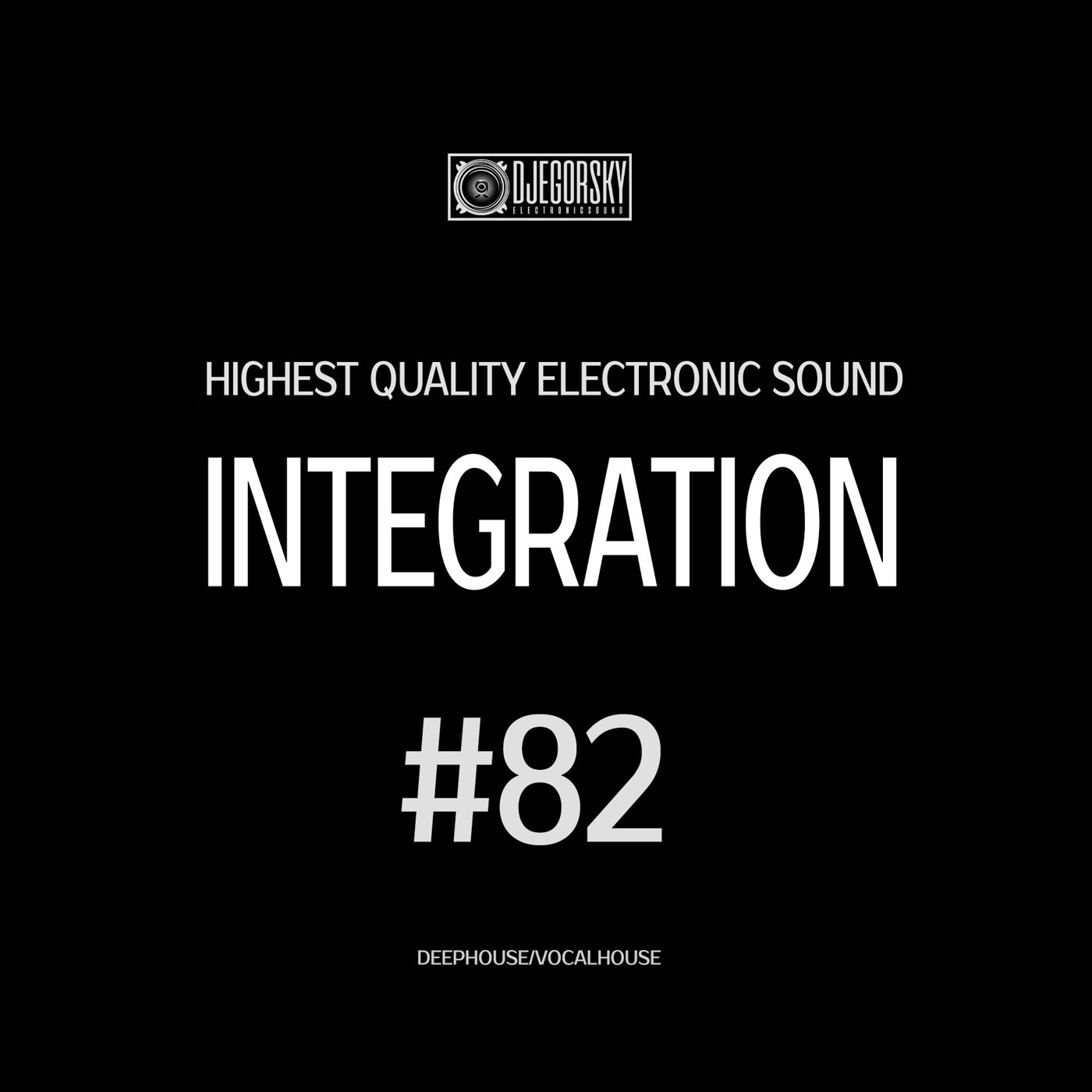 DJ Egorsky - Integration#82 (2024) episode artwork