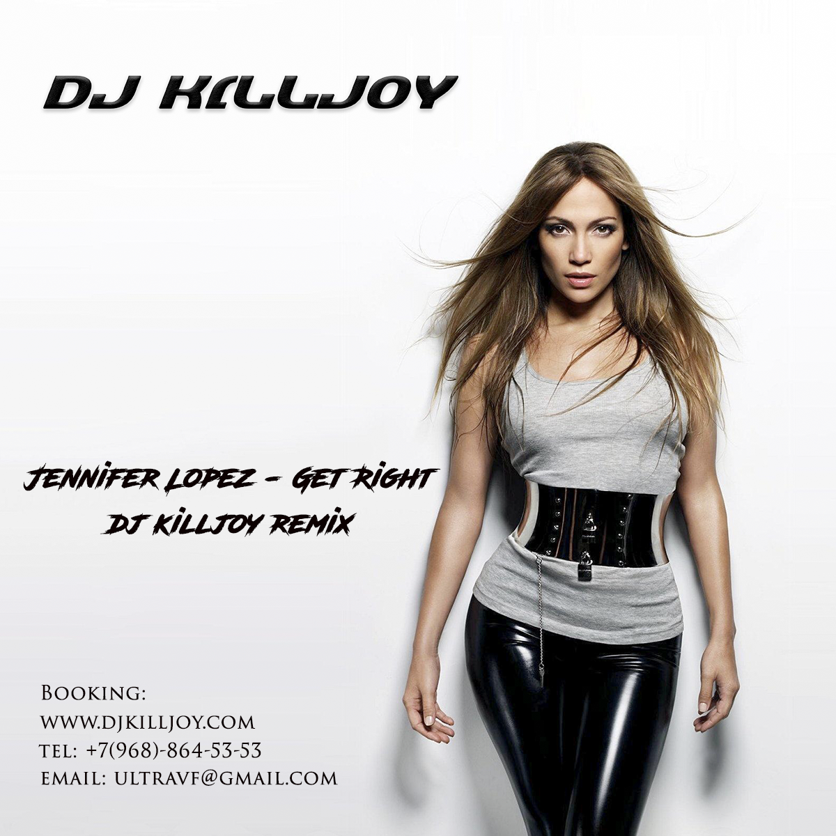 Jennifer Lopez - Get Right (Dj Killjoy Radio Edit) – DJ KILLJOY
