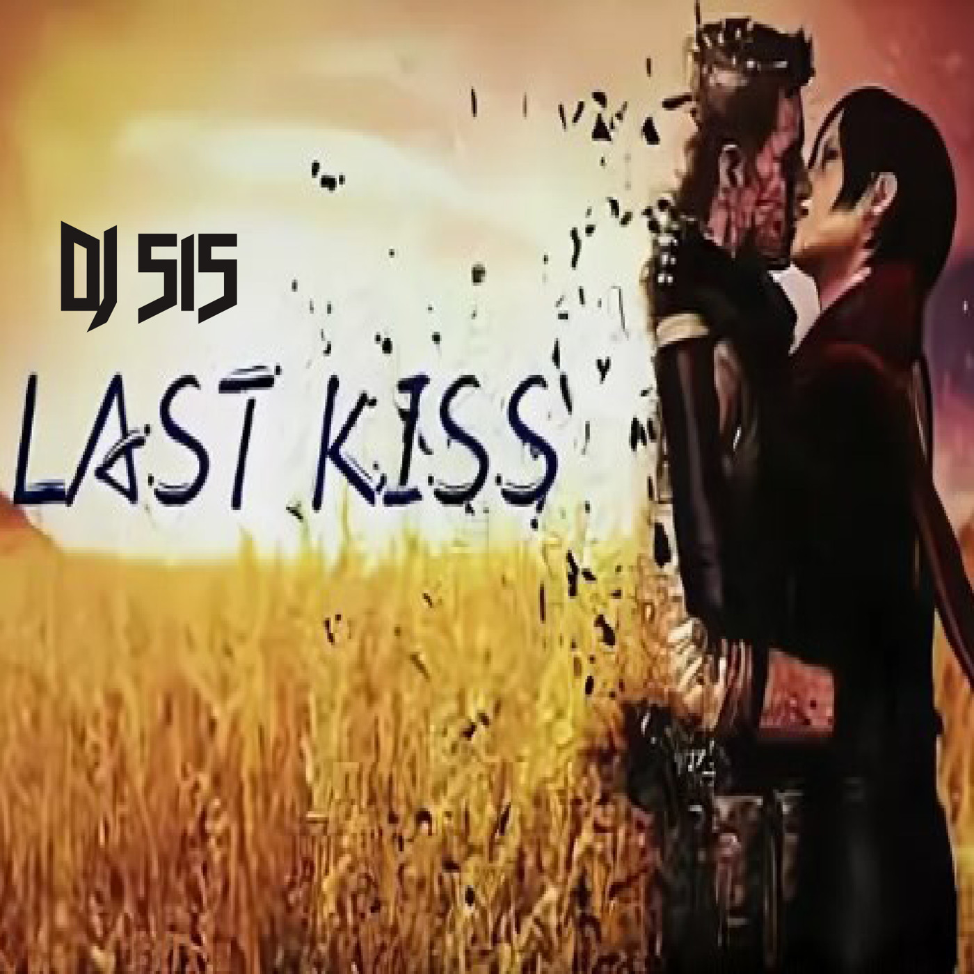 DJ 515 - Last Kiss