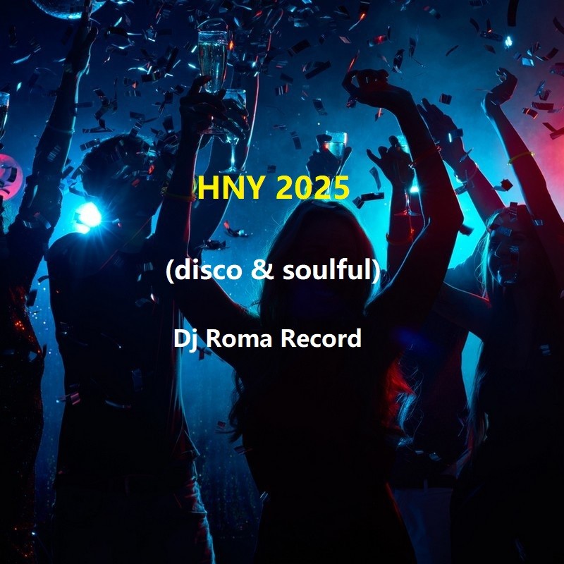 Dj Roma Record - HNY 2025 (disco & soulful) episode artwork