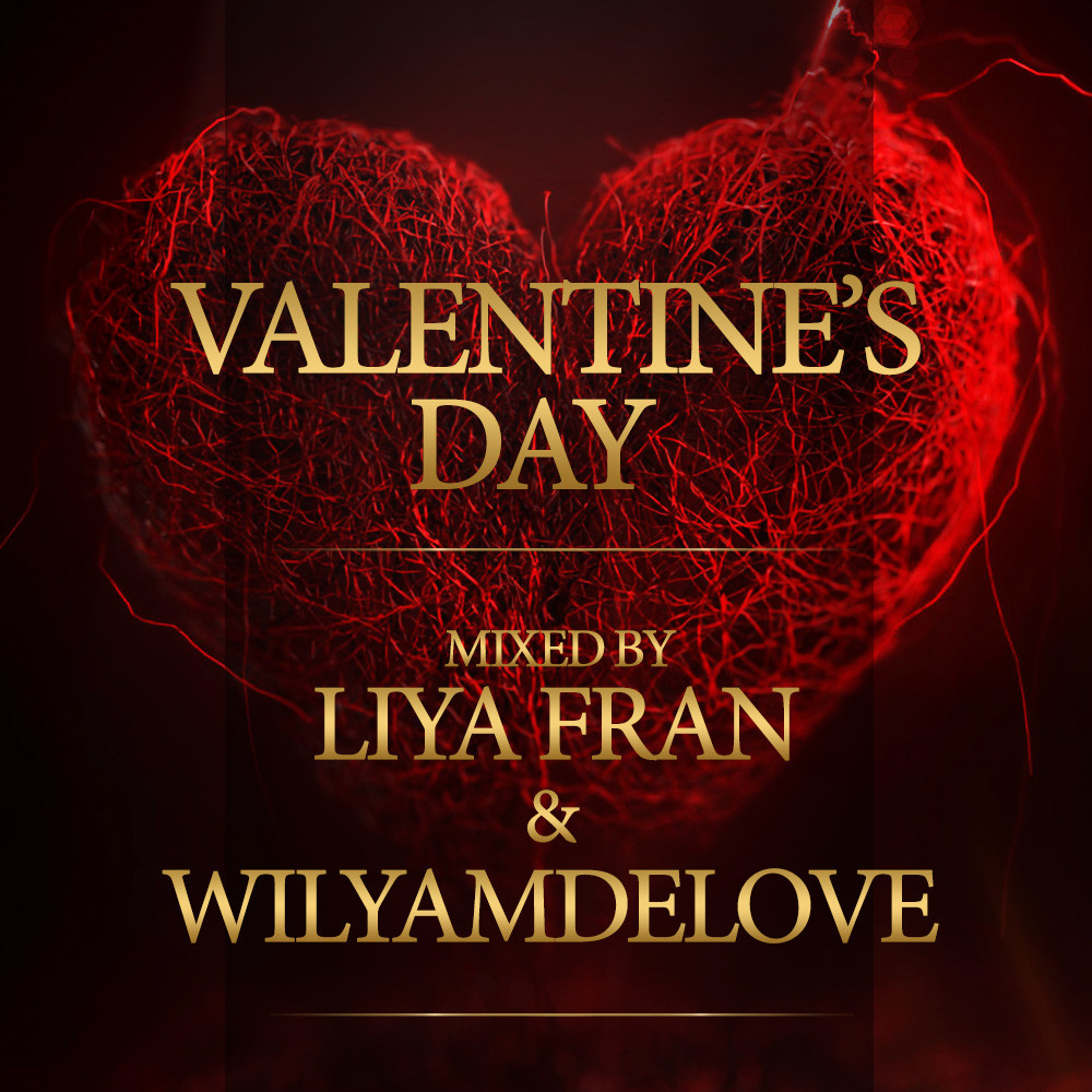 LIYA FRAN & WILYAMDELOVE - VALENTINE'S DAY 2017 episode artwork