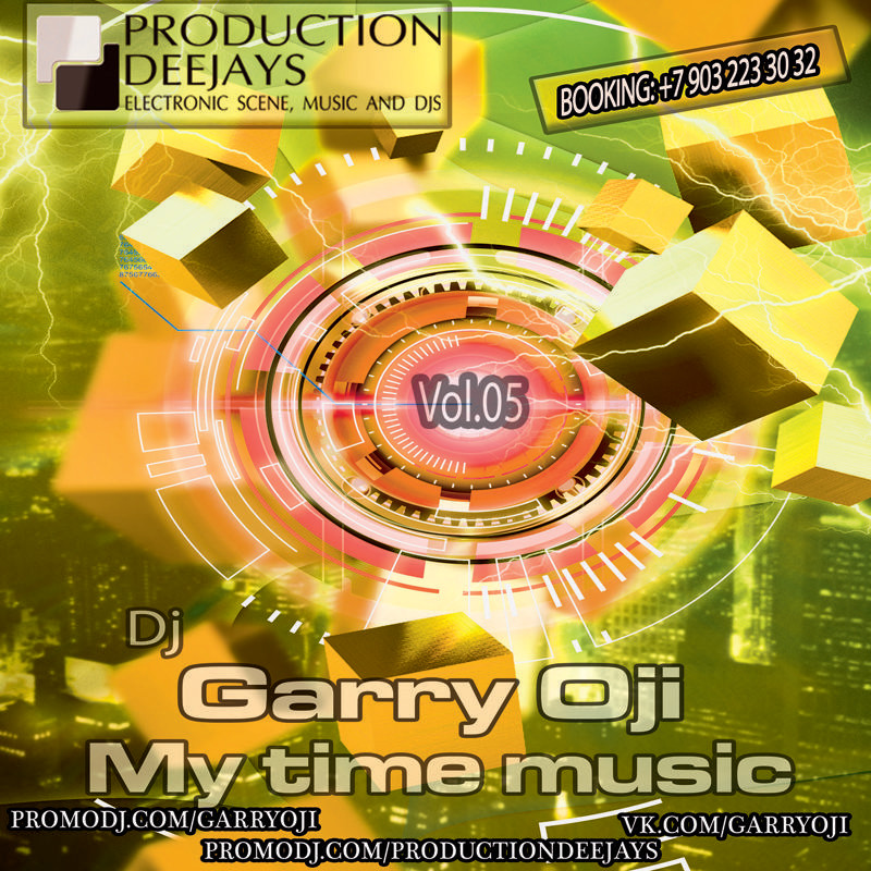 Garry Oji - My time music #05 (Mix) episode artwork