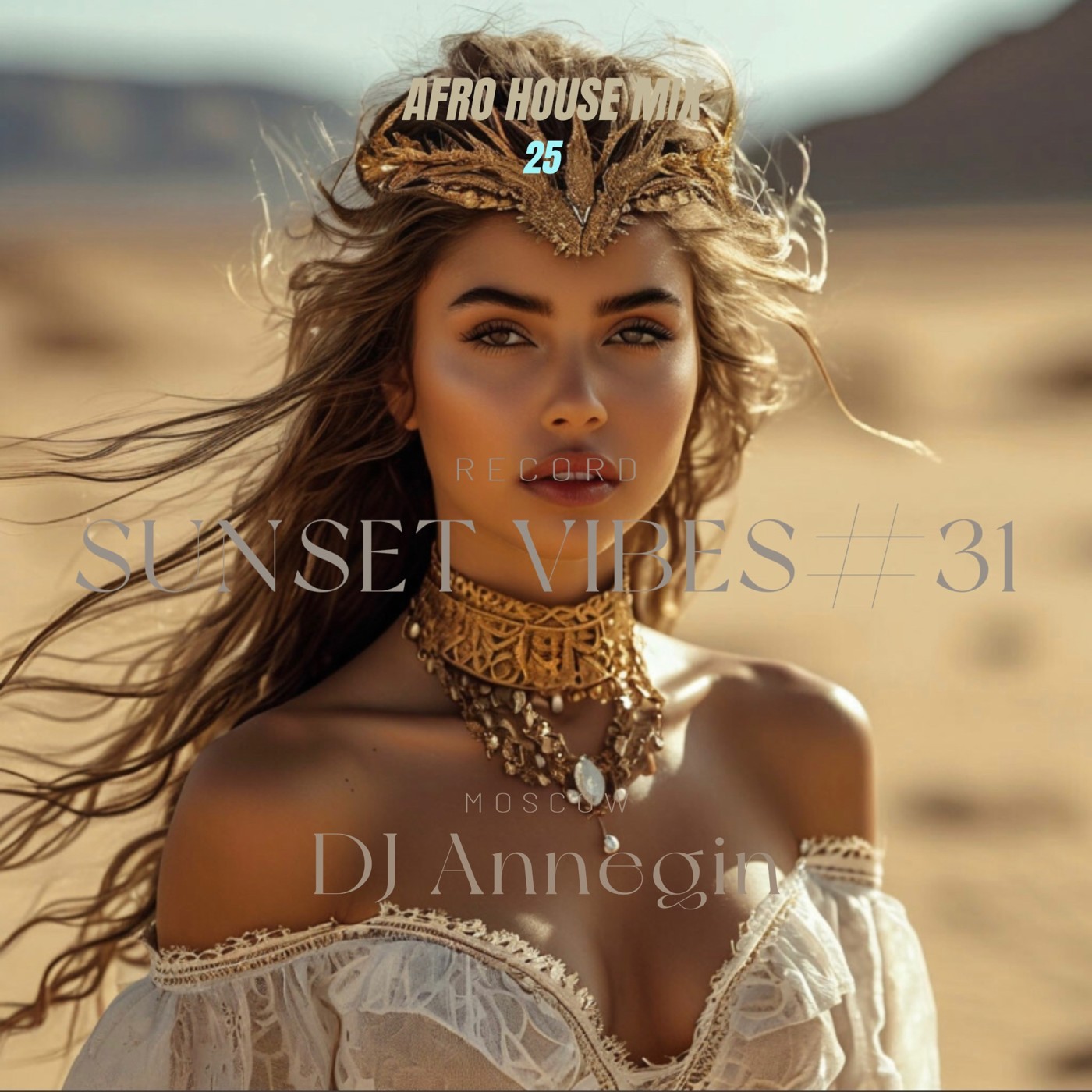 DJ Annegin - Sunset Vibes #31 2025