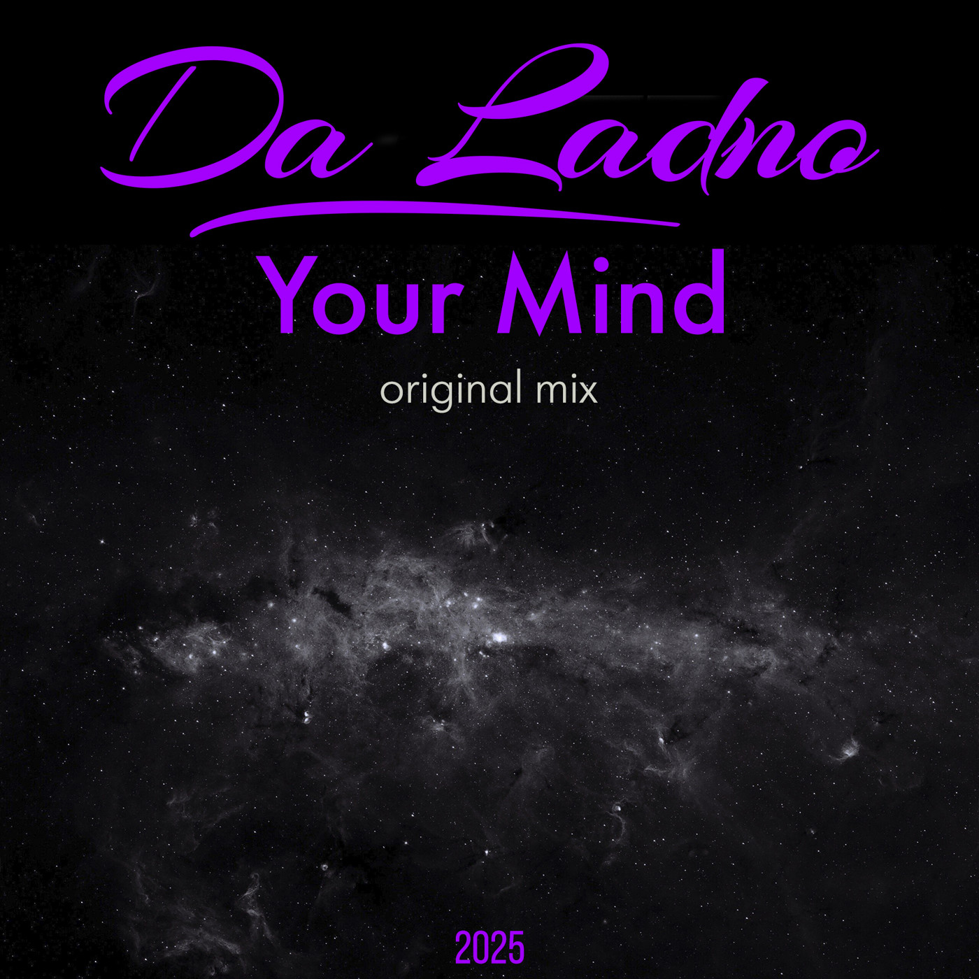 Da Ladno - Your Mind (original mix) [2025]