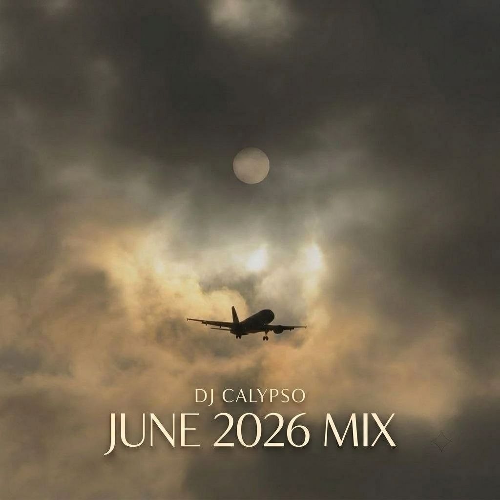 DJ Calypso - June 2026 Mix episode artwork
