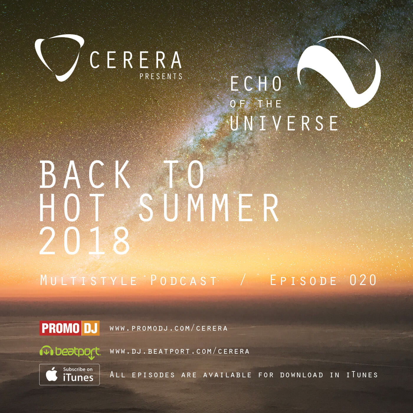 CERERA Pres. Echo Of The Universe #020 BACK TO HOT SUMMER 2018.
