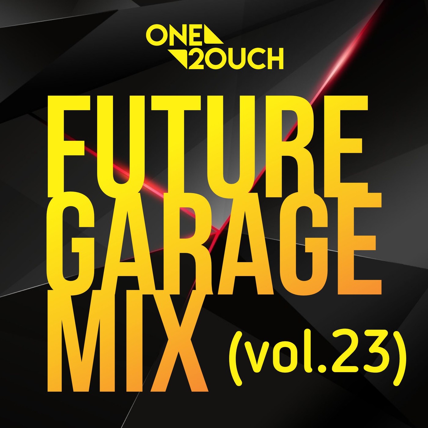 One2ouch - FUTURE GARAGE MIX (vol.23)