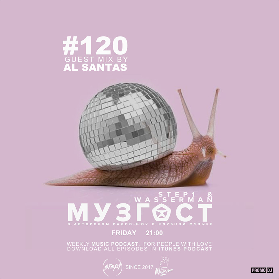 МУЗГОСТ #120 @ Music Podcast (Guest Mix by Al Santas) [05.07.19] #120