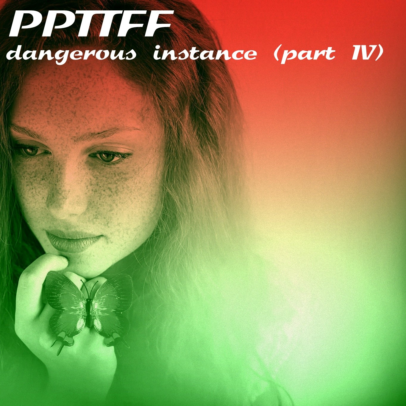 2 PPTTFF - Dangerous Instance (Part IV) [Clean Mix]